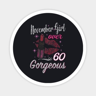 November Girl Over 60 Gorgeous Highwheel Beautiful Girl Power Wife Magnet